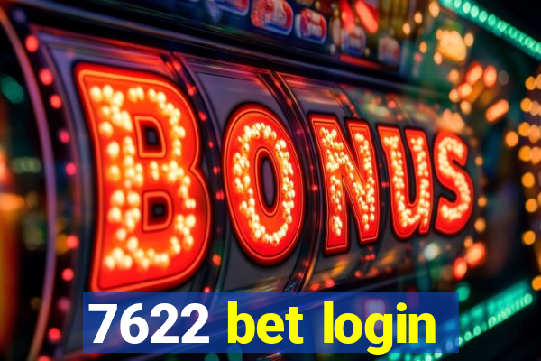 7622 bet login